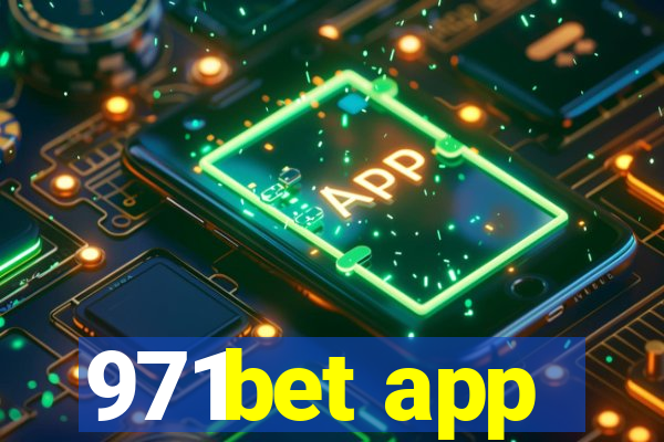 971bet app